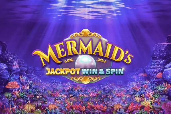 Mermaid's Jackpot Win & Spin Slots